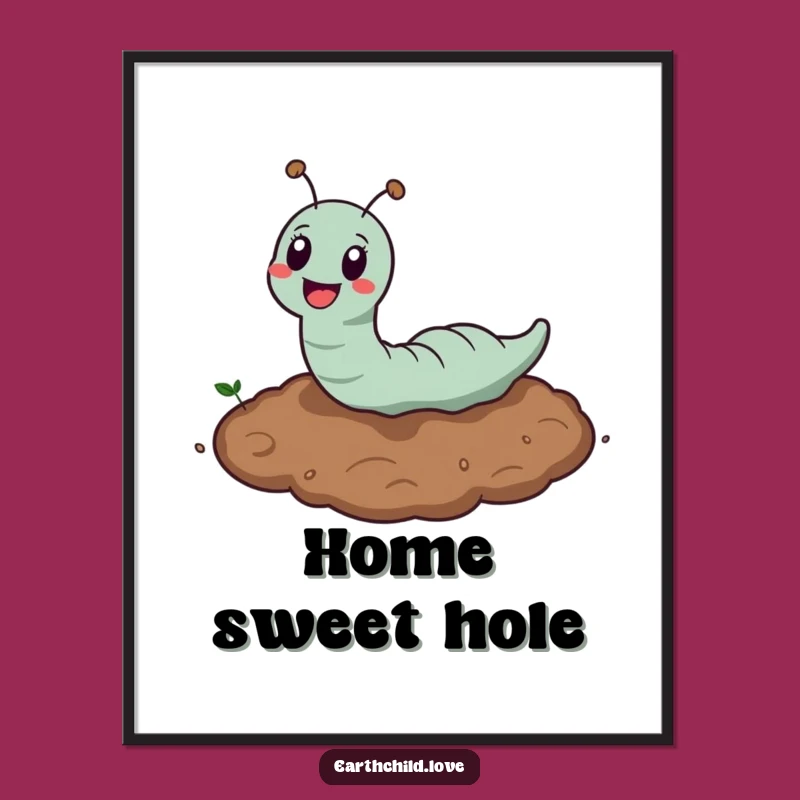 Funny Kawaii Earthworm Burrowing Poster: Whimsical Art for Your Walls