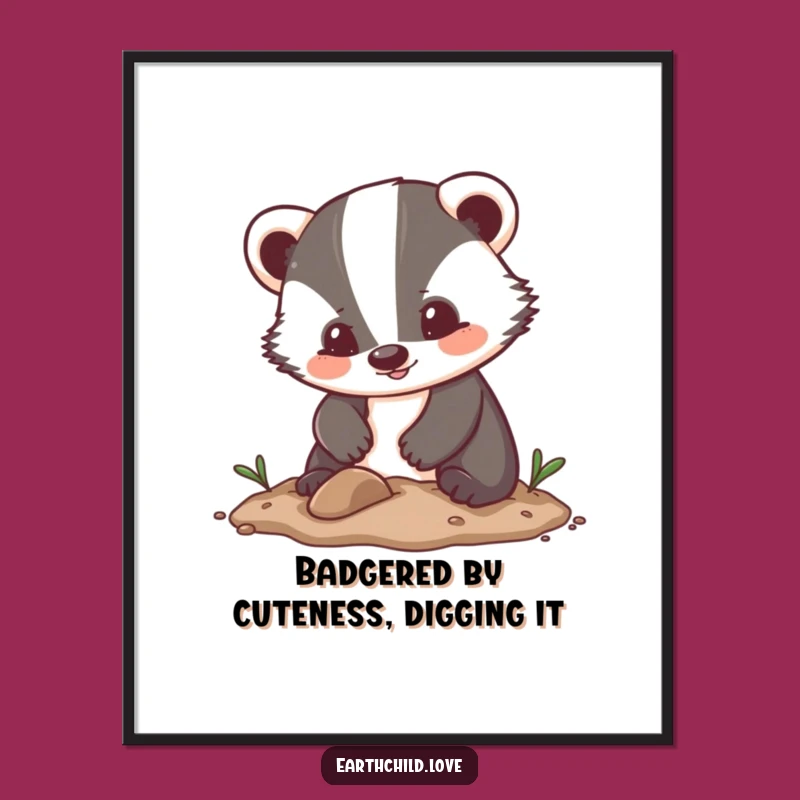 Free Printable Kawaii Badger Wall Art: Digging for Joy! Downloadable Cute Decor