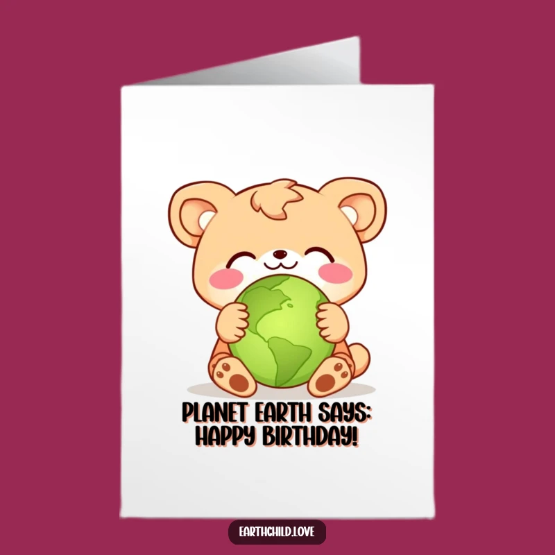 Free Printable Birthday Card: Hugging Planet Animal - Funny Downloadable Gift for Eco-Lovers!