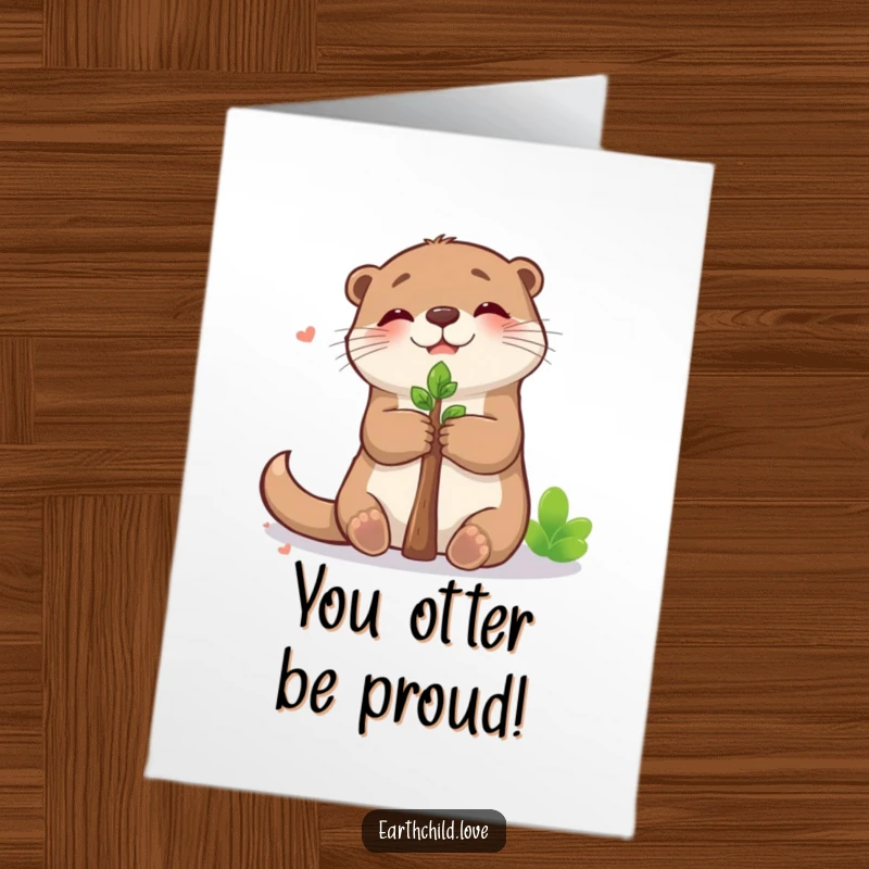 Funny Free Printable Congrats Card: A kawaii otter gleefully hugging a small sapling, perfect for celebrating wins.