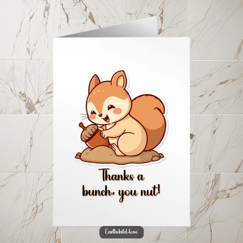 Funny Free Printable Thank You Card: Kawaii squirrel intently burying an acorn with a happy wiggle, perfect for thanks.