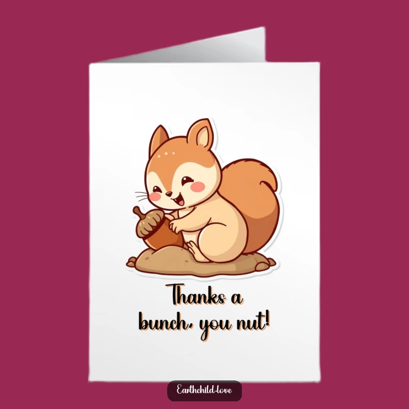 Free Printable Thank You Card: Squirrel Burying Acorn - Funny Downloadable Gift